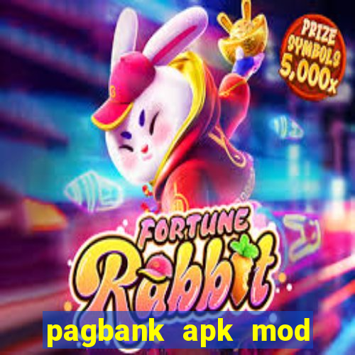 pagbank apk mod dinheiro infinito